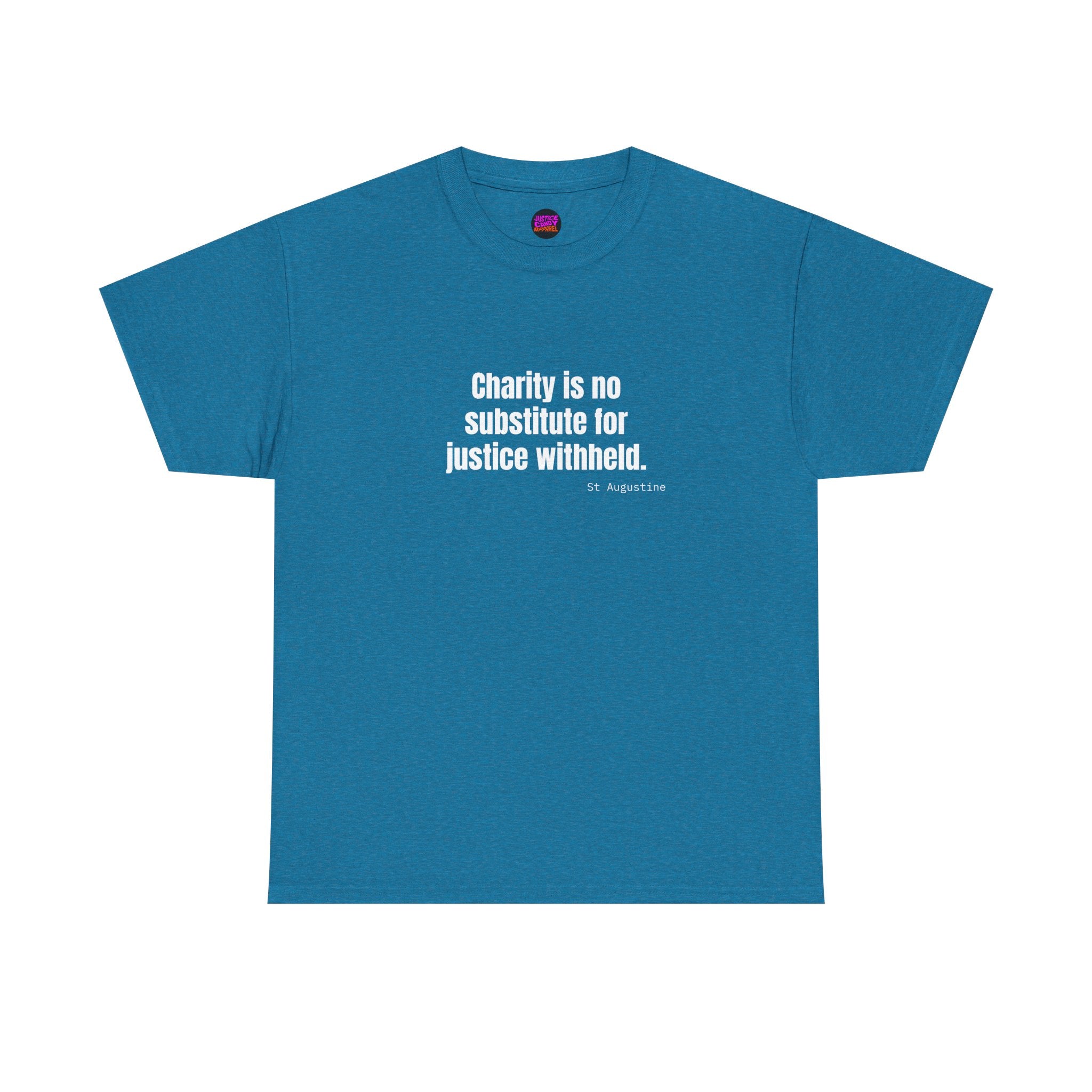 Justice Over Charity T-Shirt - Activist Apparel - Justice Candy Apparel
