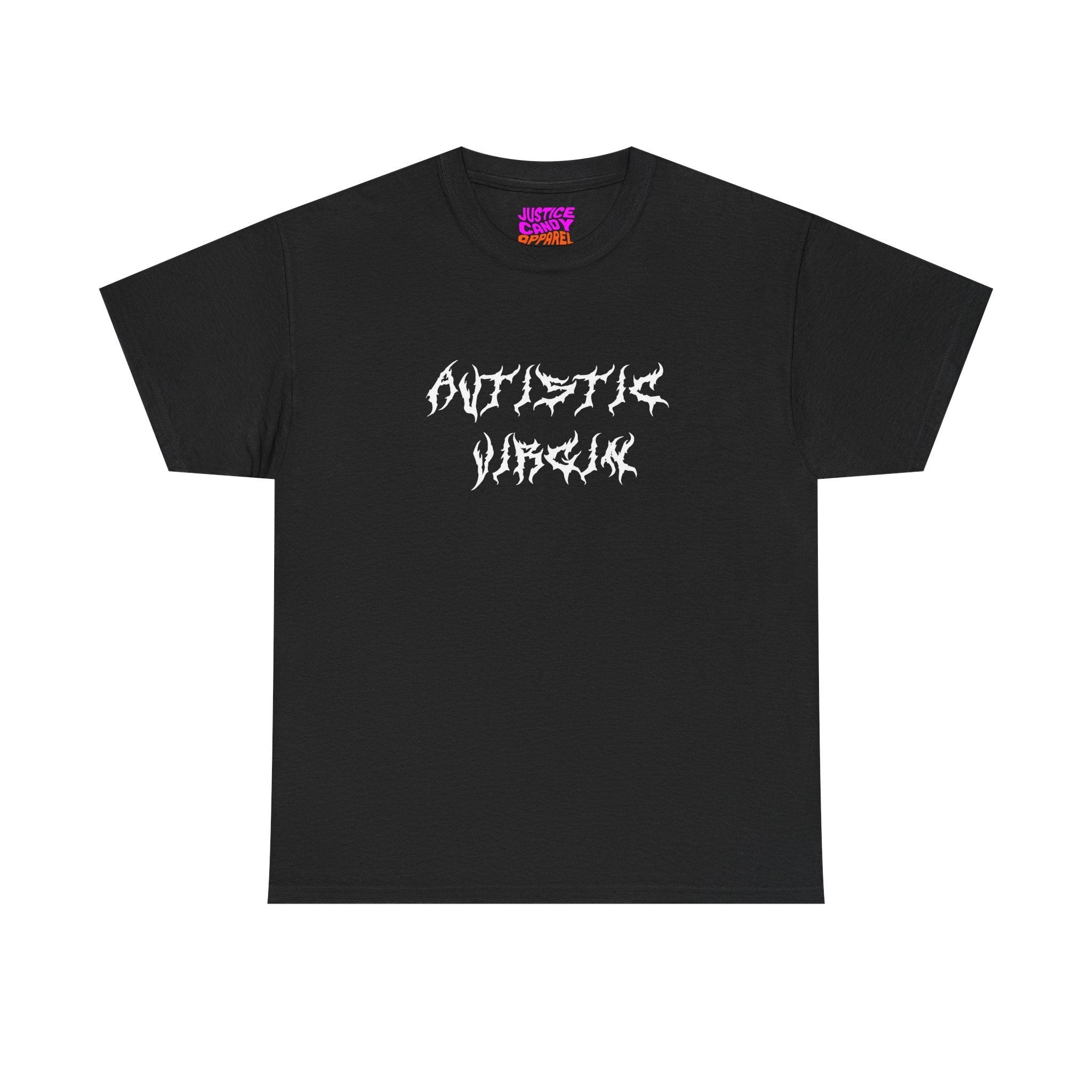 Autistic Virgin T-Shirt - Justice Candy Apparel