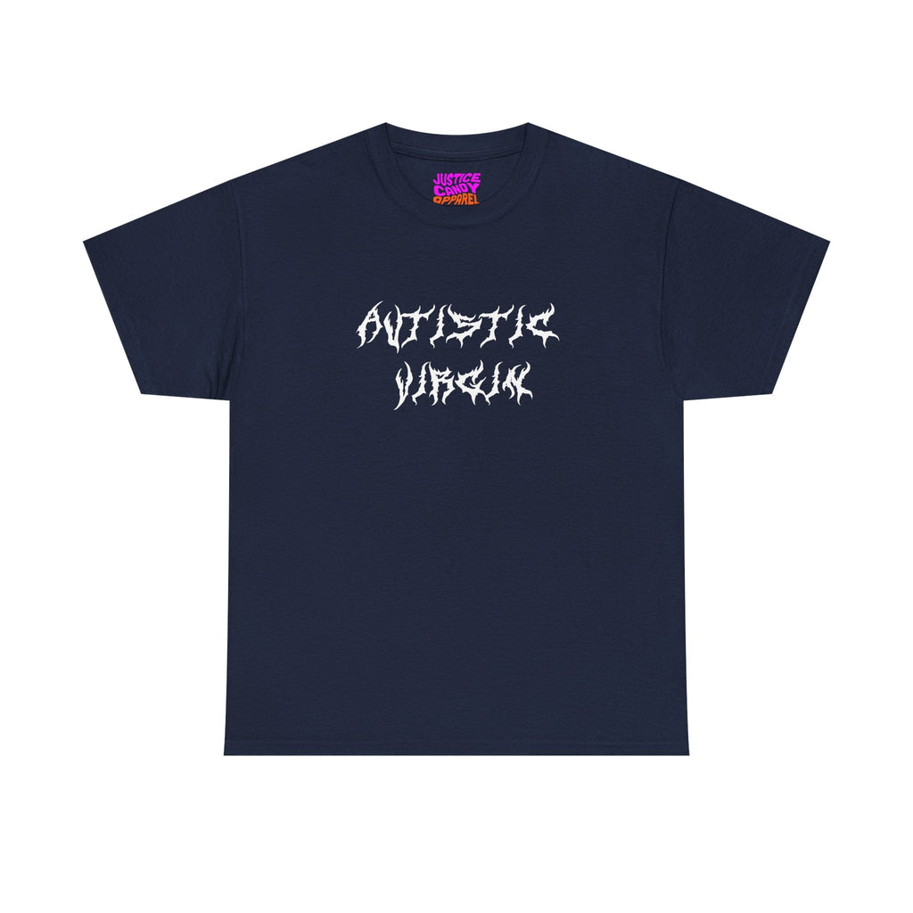 Autistic Virgin T-Shirt - Justice Candy Apparel