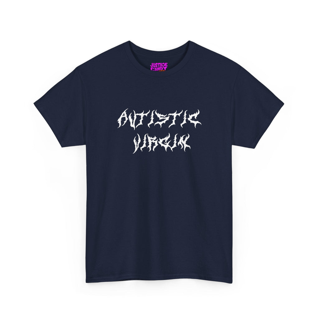 Autistic Virgin T-Shirt - Justice Candy Apparel