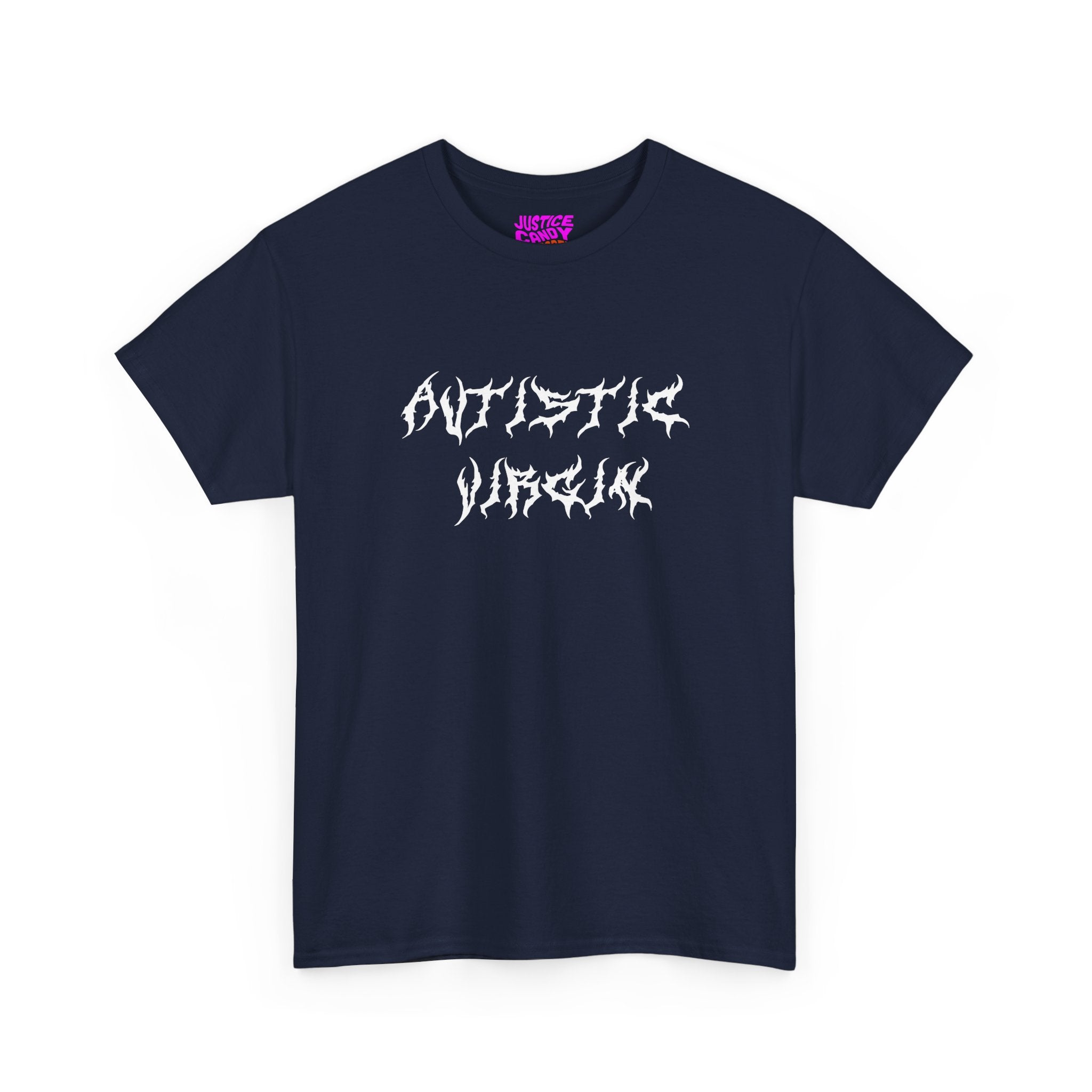 Autistic Virgin T-Shirt - Justice Candy Apparel