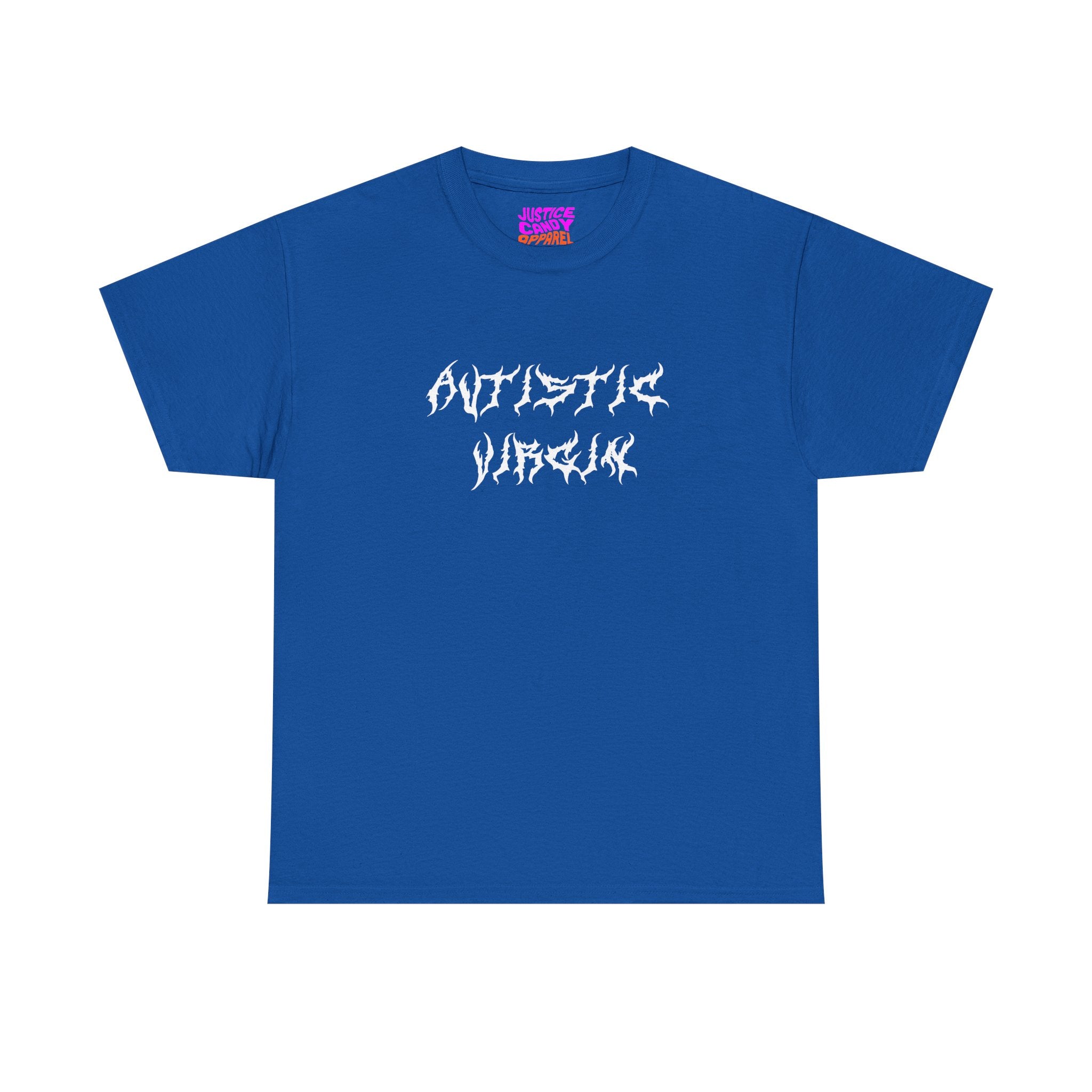 Autistic Virgin T-Shirt - Justice Candy Apparel