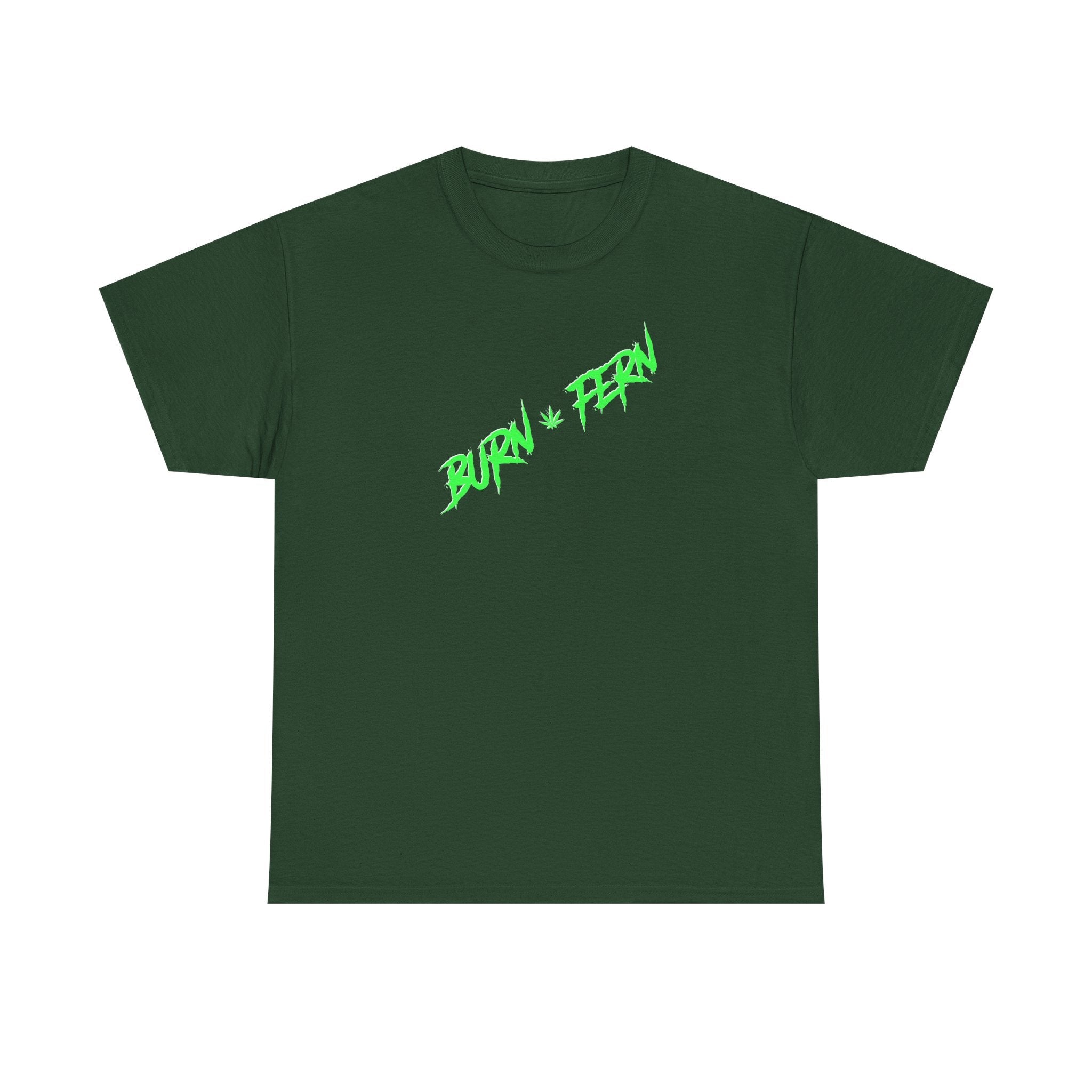 "BURN • FERN" Graphic T-Shirt - 420 Streetwear - Justice Candy Apparel