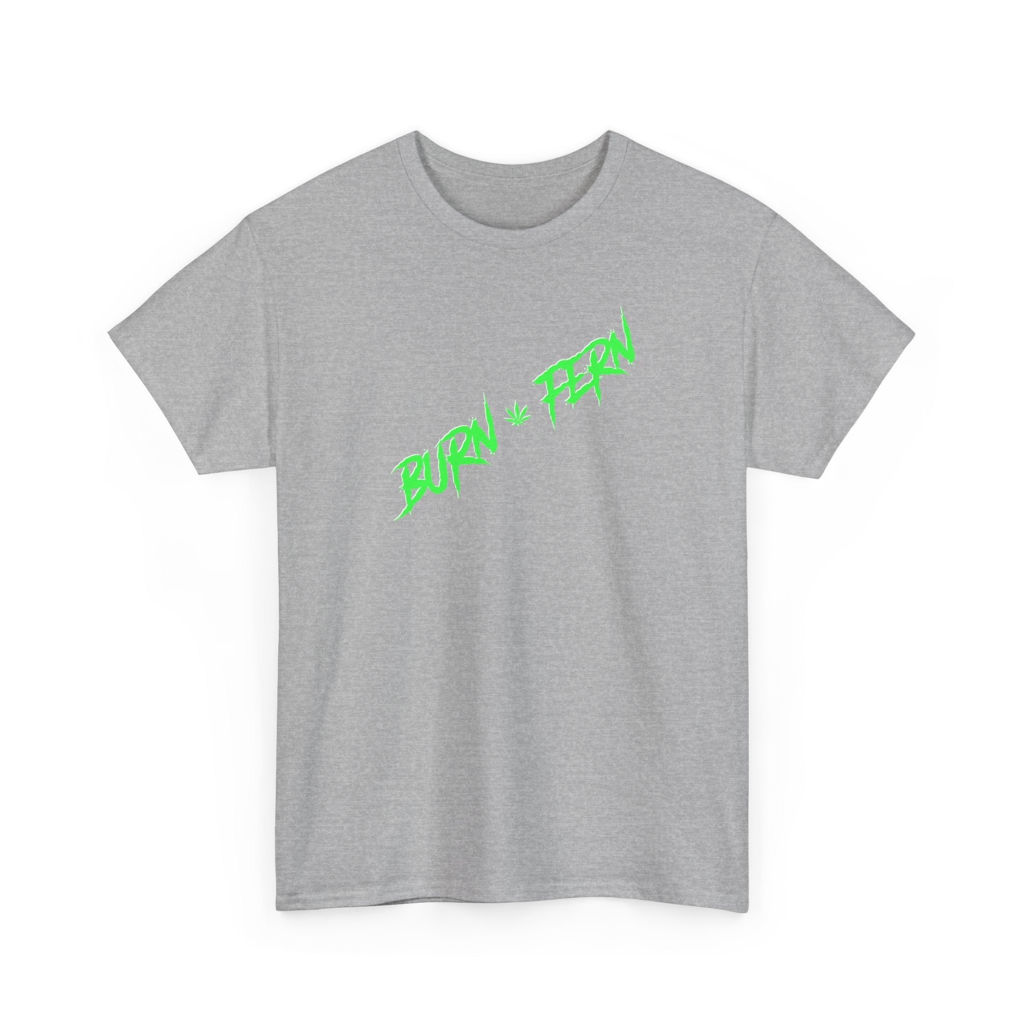 "BURN • FERN" Graphic T-Shirt - 420 Streetwear - Justice Candy Apparel