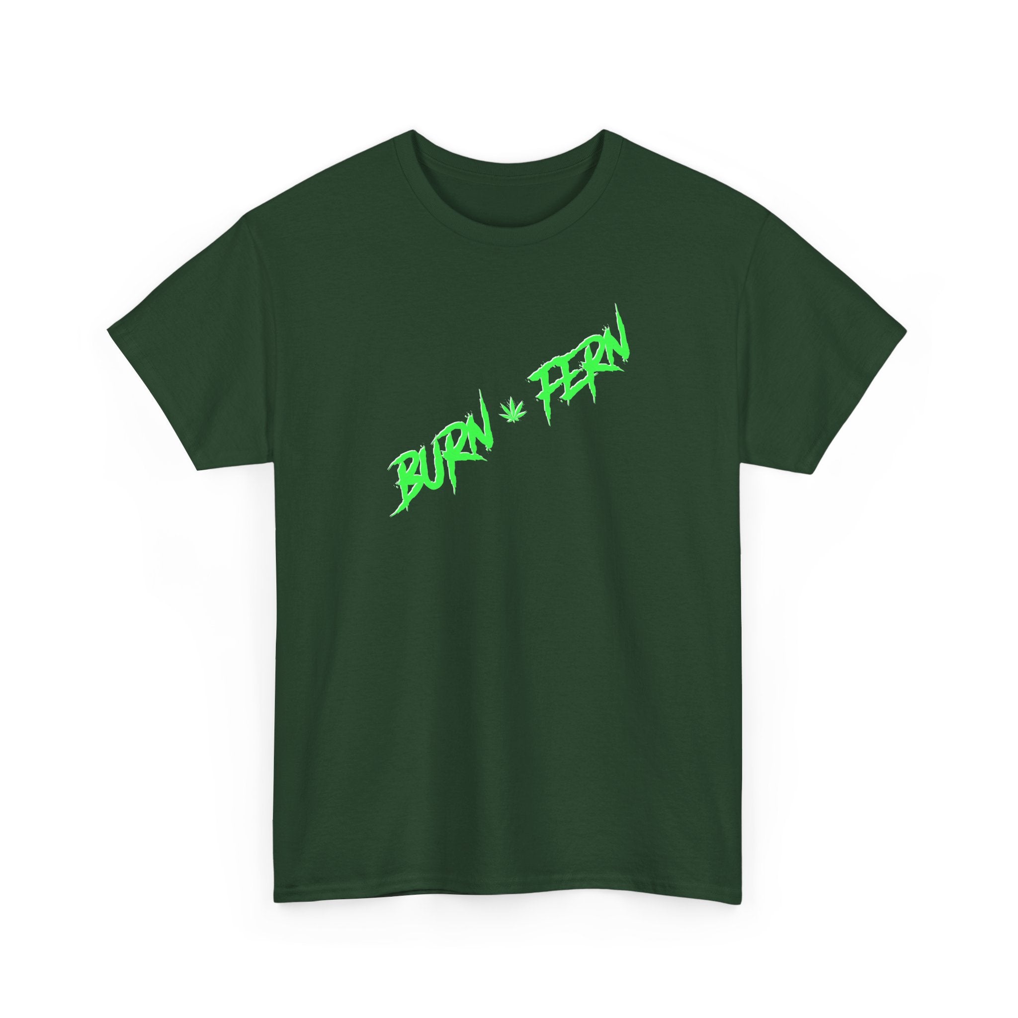 "BURN • FERN" Graphic T-Shirt - 420 Streetwear - Justice Candy Apparel
