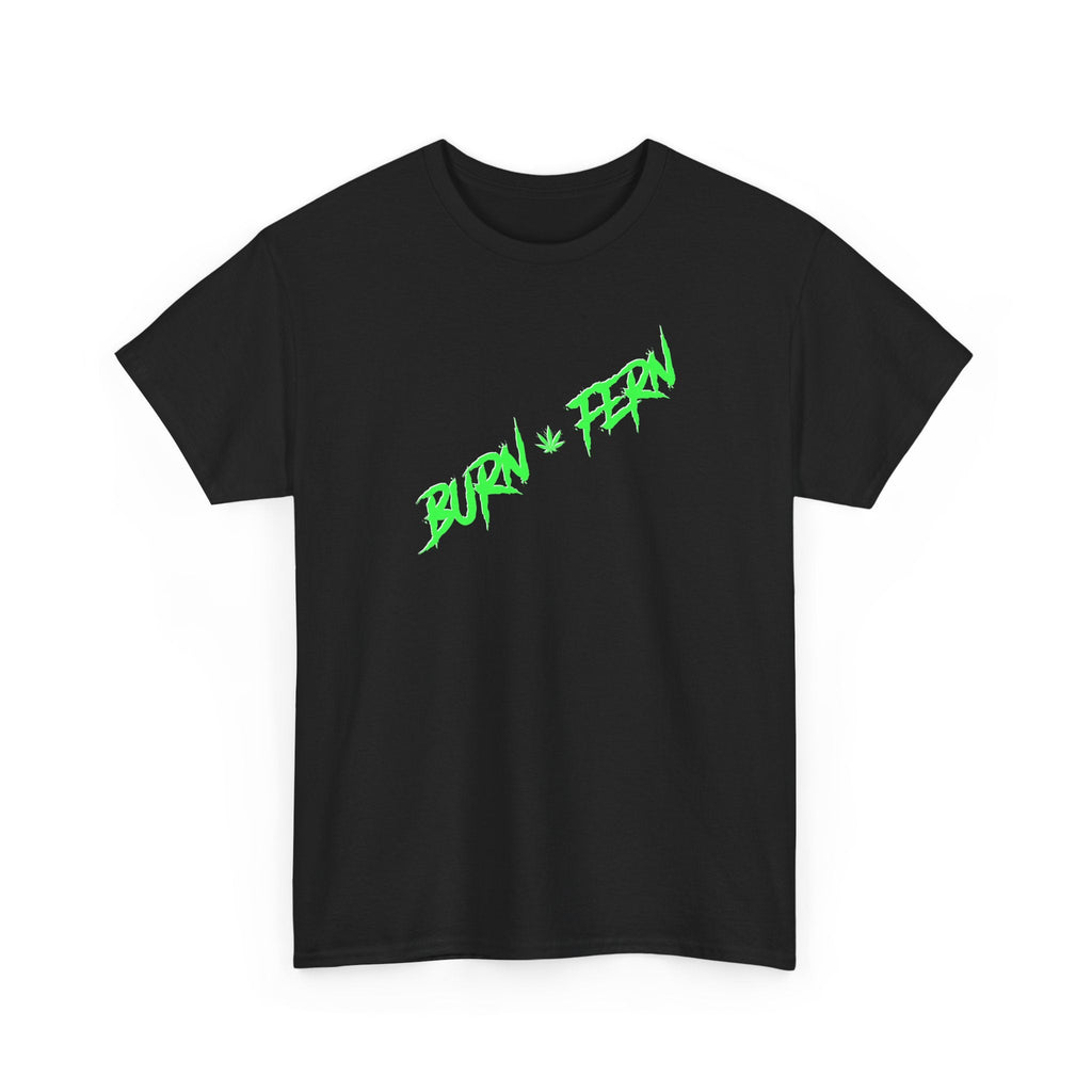 "BURN • FERN" Graphic T-Shirt - 420 Streetwear - Justice Candy Apparel