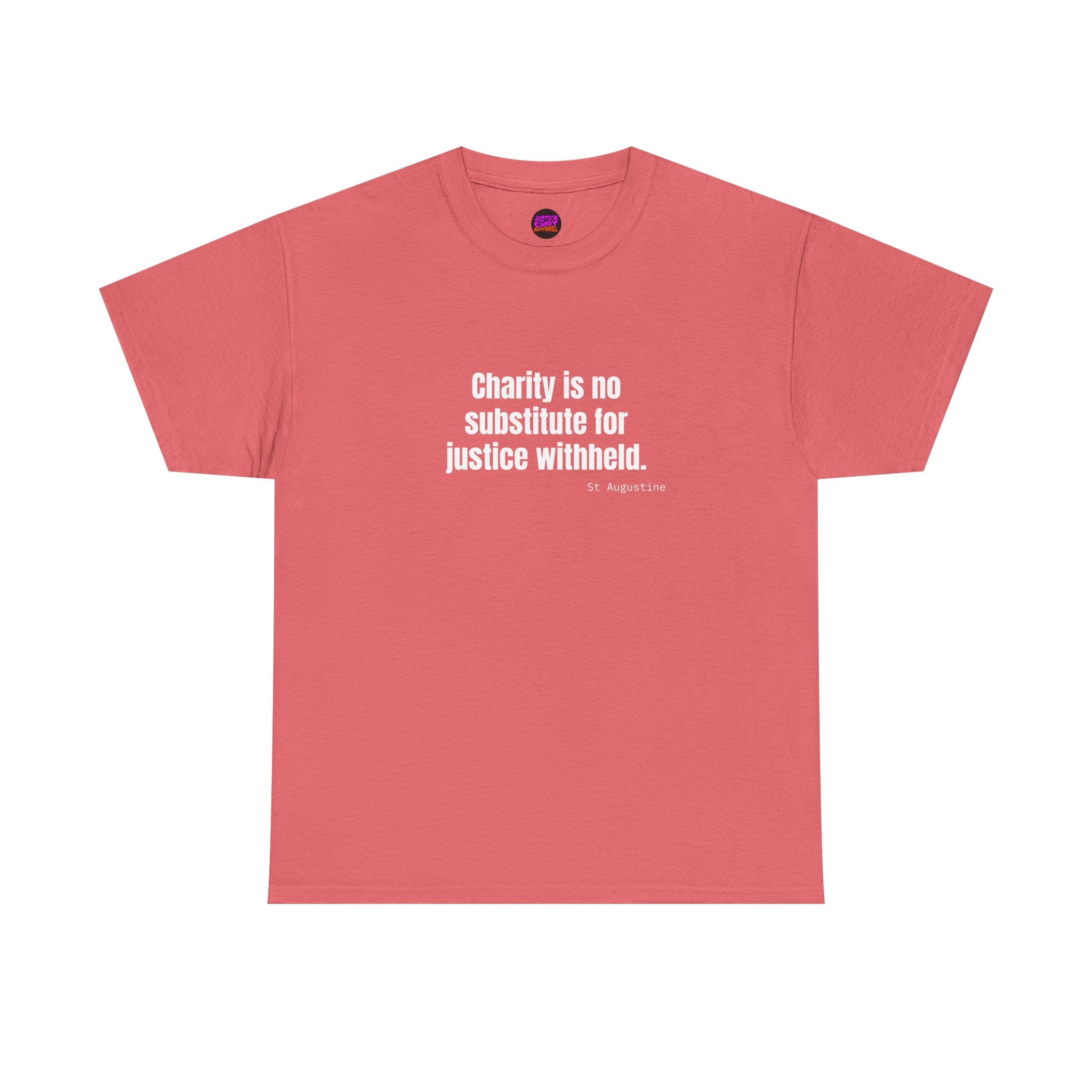 Justice Over Charity T-Shirt - Activist Apparel - Justice Candy Apparel