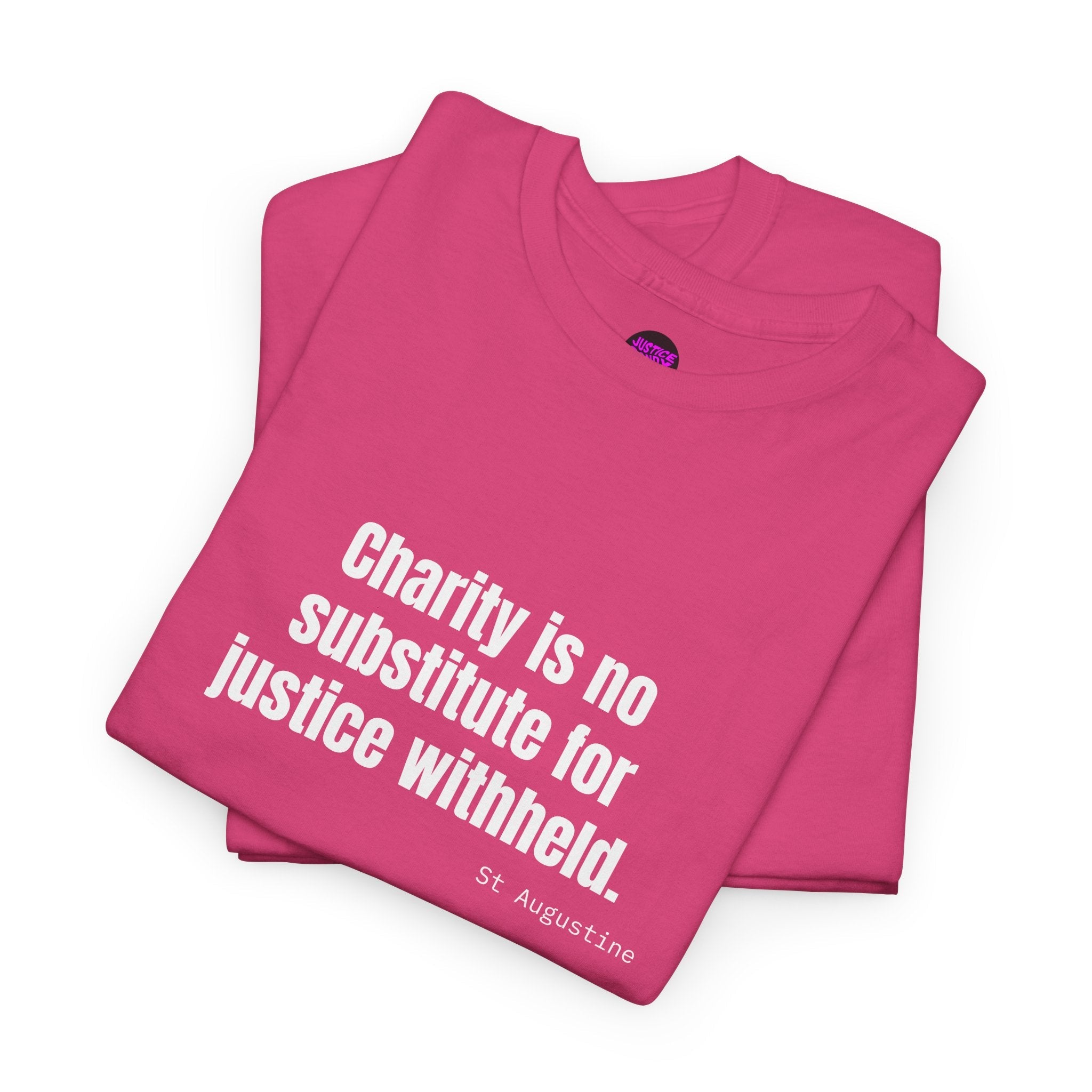 Justice Over Charity T-Shirt - Activist Apparel - Justice Candy Apparel