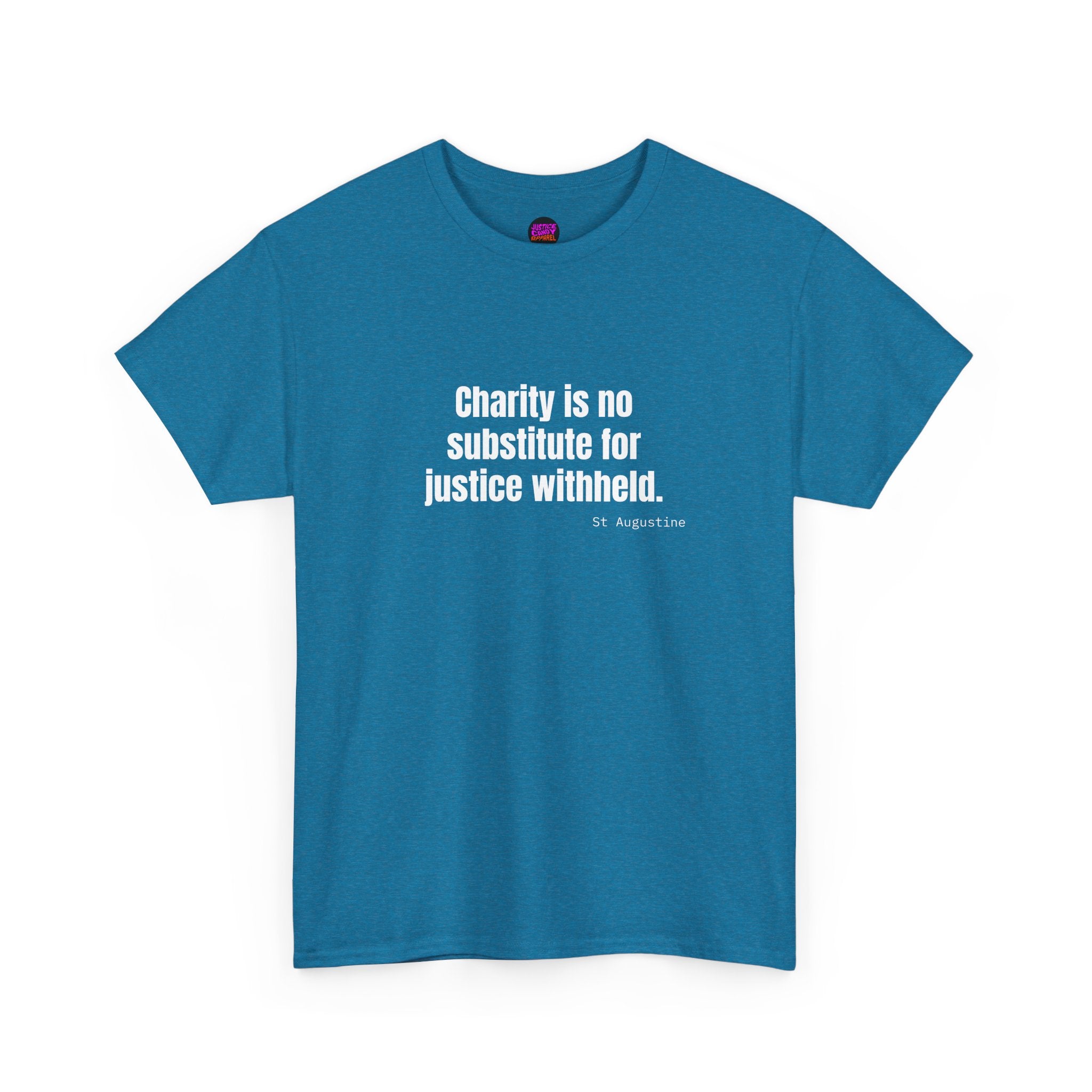 Justice Over Charity T-Shirt - Activist Apparel - Justice Candy Apparel