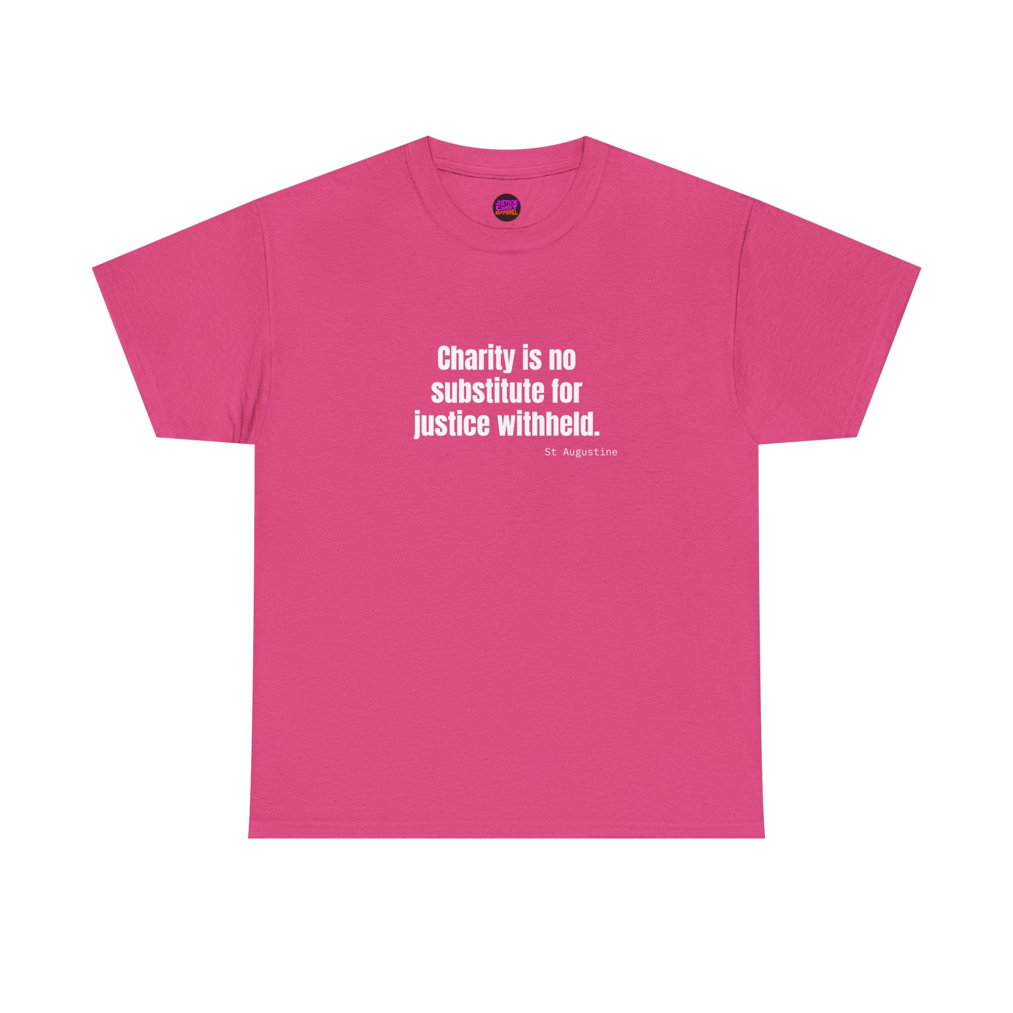 Justice Over Charity T-Shirt - Activist Apparel - Justice Candy Apparel