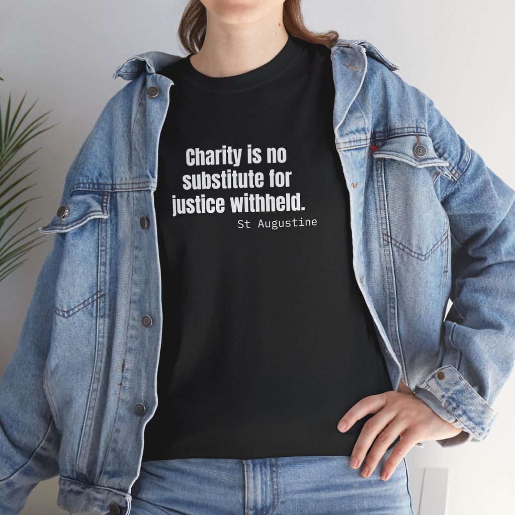 Justice Over Charity T-Shirt - Activist Apparel - Justice Candy Apparel