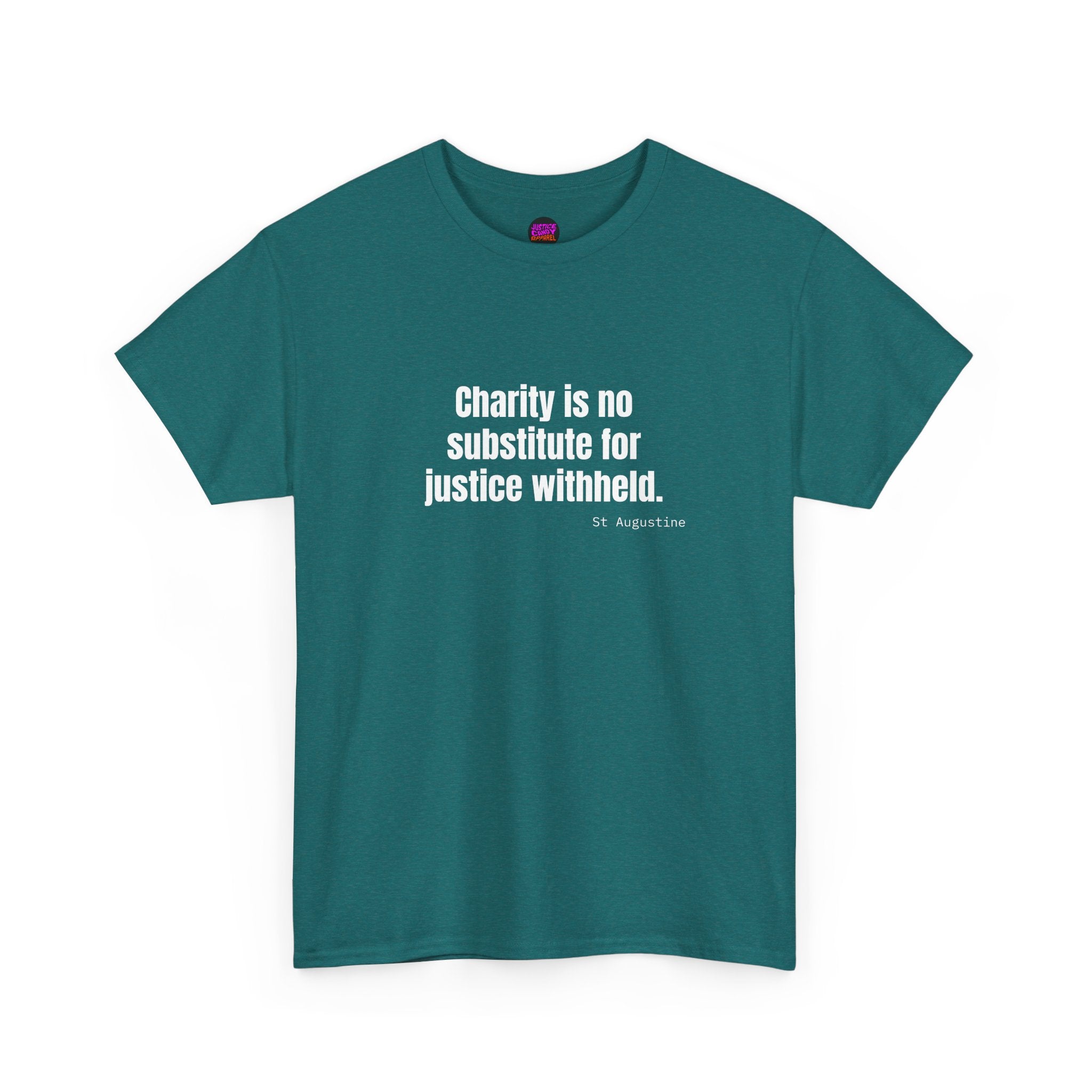 Justice Over Charity T-Shirt - Activist Apparel - Justice Candy Apparel