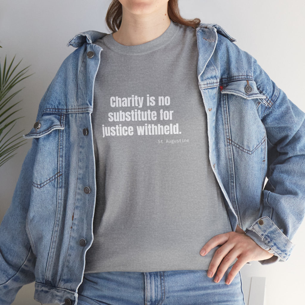 Justice Over Charity T-Shirt - Activist Apparel - Justice Candy Apparel