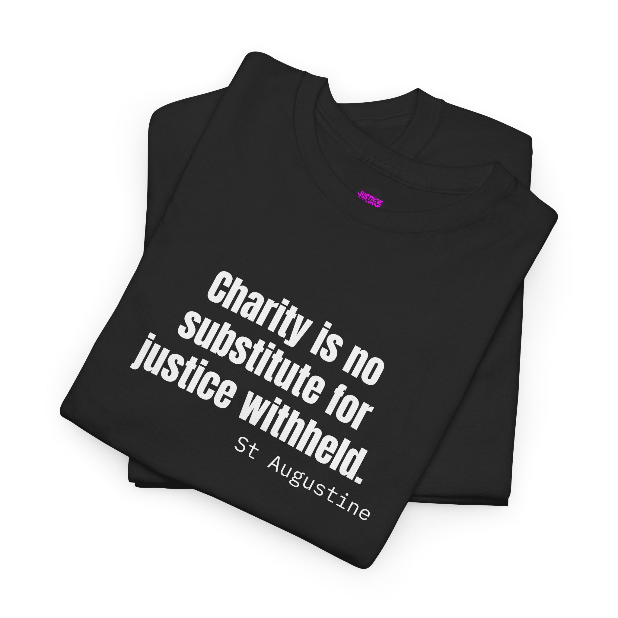 Justice Over Charity T-Shirt - Activist Apparel - Justice Candy Apparel