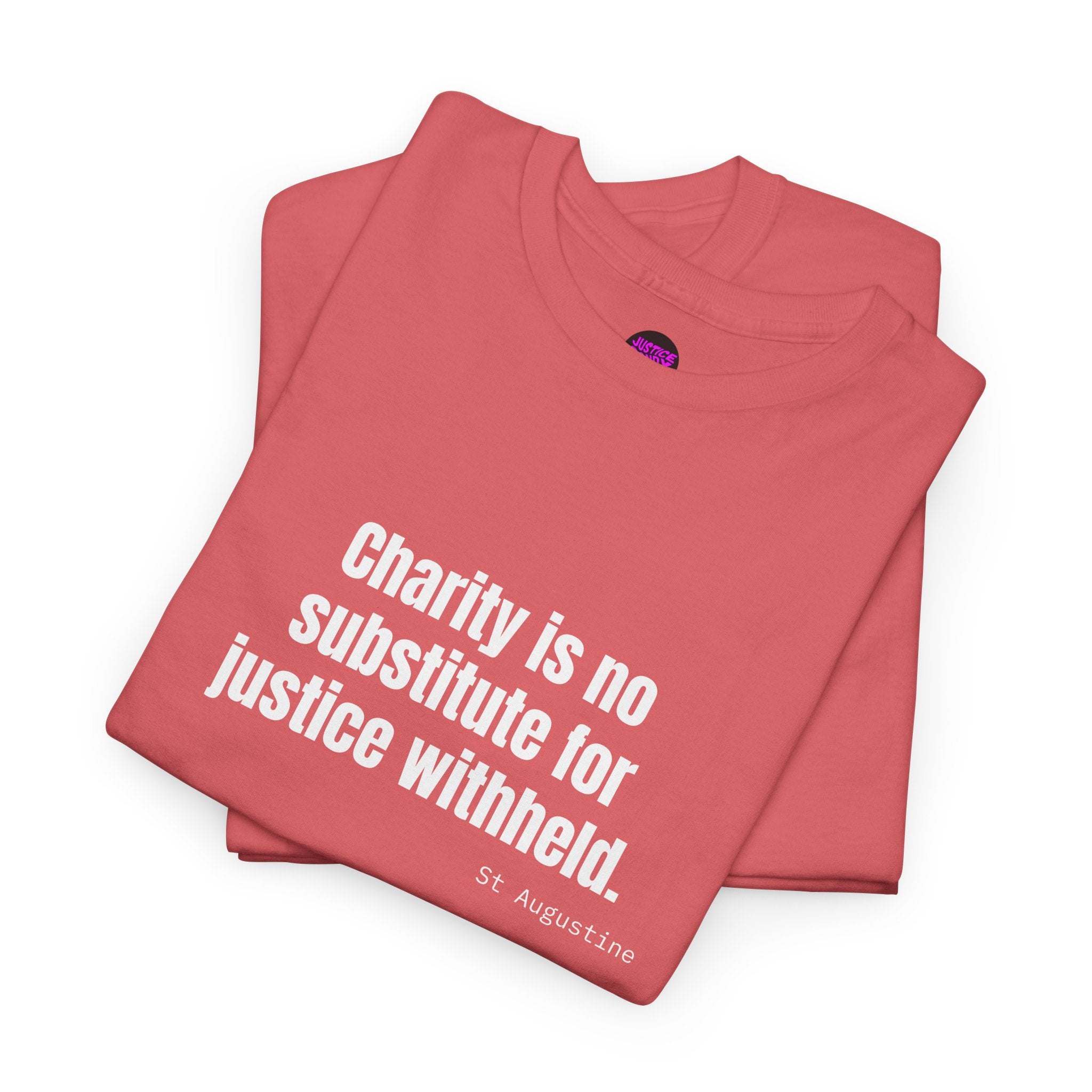 Justice Over Charity T-Shirt - Activist Apparel - Justice Candy Apparel