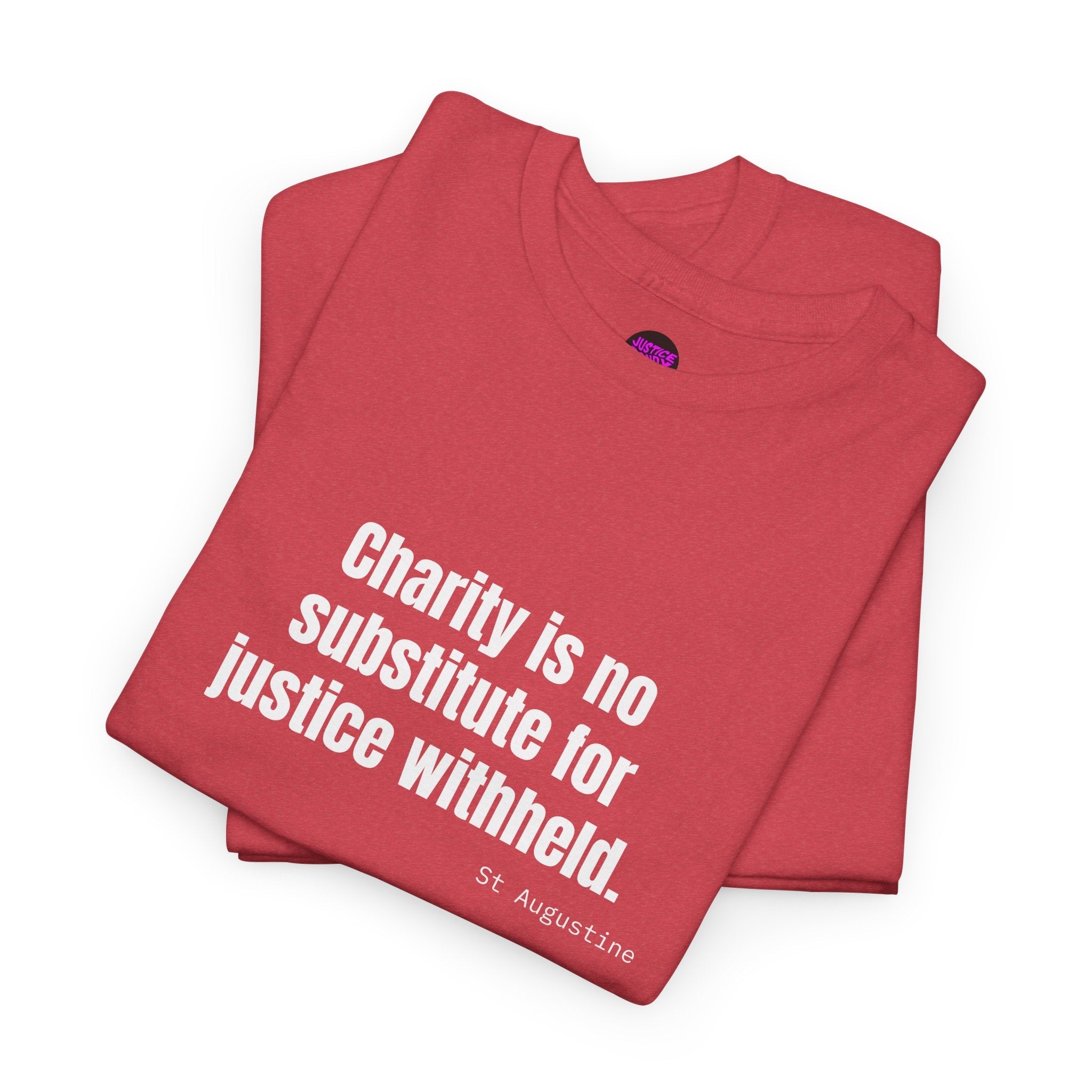 Justice Over Charity T-Shirt - Activist Apparel - Justice Candy Apparel