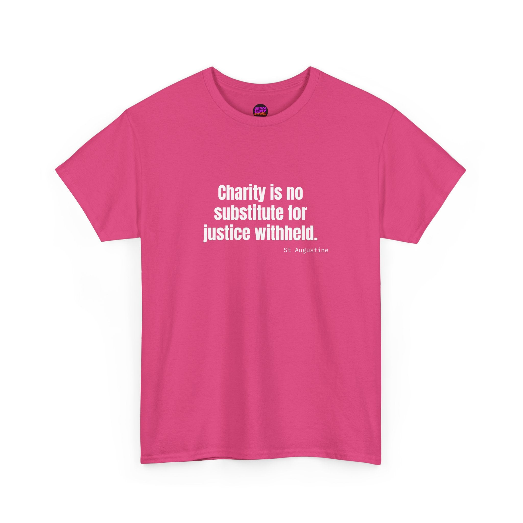 Justice Over Charity T-Shirt - Activist Apparel - Justice Candy Apparel