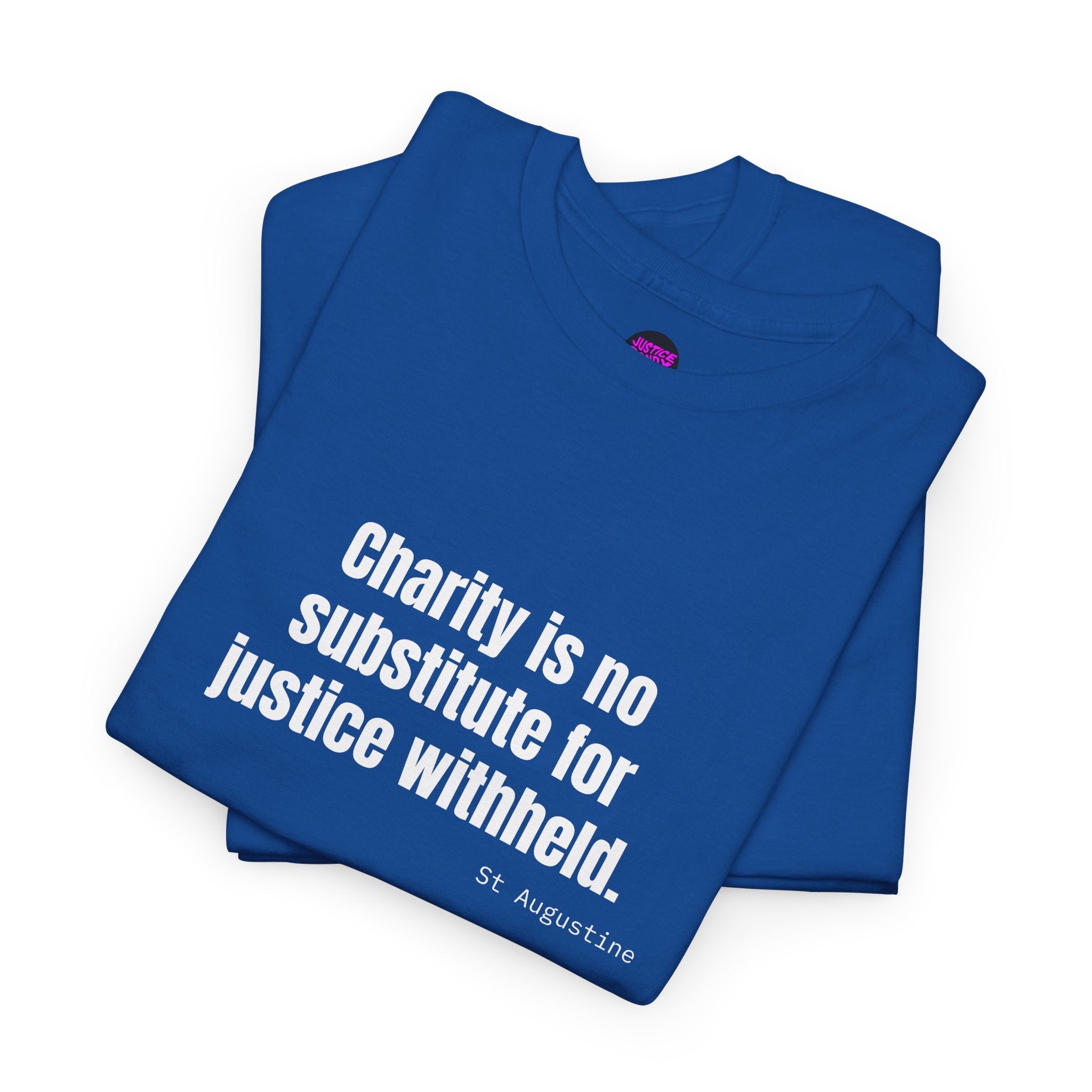 Justice Over Charity T-Shirt - Activist Apparel - Justice Candy Apparel